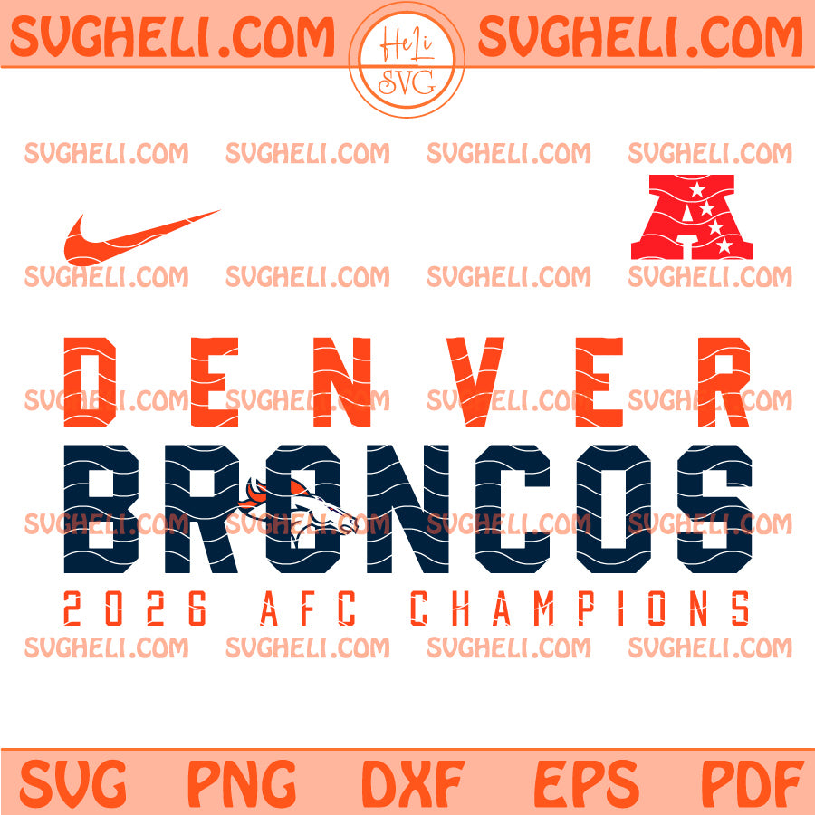 Denver Broncos Football AFC Champions 2026 Super Bowl Svg