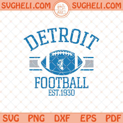 Detroit Football Est 1930 Svg Detroit Lions Champions Svg Png Dxf Eps Files