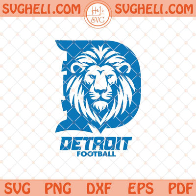 Detroit Football Sports Svg Detroit Footbal Svg Detroit Svg Png Dxf Eps Files