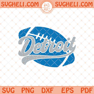 Detroit Football Svg Detroit Lions Football Svg Lions Football Svg Dxf Eps Files