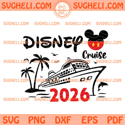 Disney Mickey Cruise 2026 Svg Disney Cruise 2026 Svg