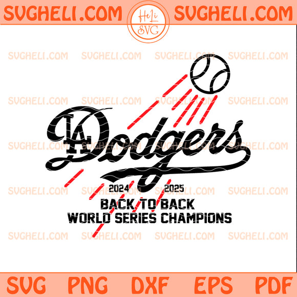Dodgers Back to Back Champions Svg Dodgers World Series Svg