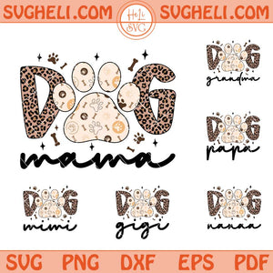 Dog Mama Svg Mom Leopard Svg Bundle for Mothers Day Svg Png Dxf Eps Files