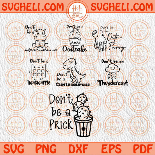Don't be a Svg Bundle Punny Cute Dino Waffle Thunder Octopus Svg Png Dxf Eps Files