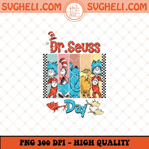 Dr Seuss Day Png Funny Dr Seuss Png Dr Seuss Character Png Sublimation Files