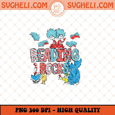 Dr Seuss Reading Rocks Png Read Across America Day Png Sublimation Files