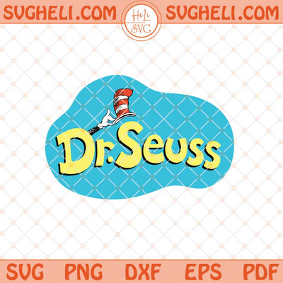 Dr Seuss Svg Funny Dr Seuss Cat In The Hat Svg Png Dxf Eps Files