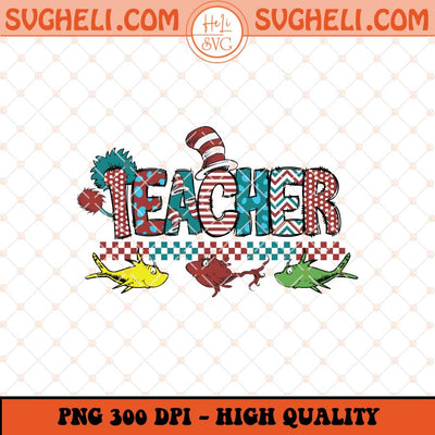 Dr seuss Teacher America Day Png Dr Seuss Png Sublimation Files