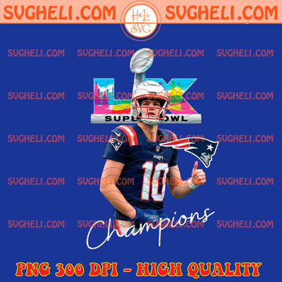 Drake Maye 10 Super Bowl Champions Patriots Png