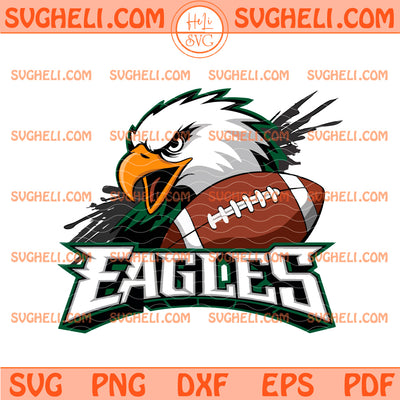 Eagles Football Mascot Svg Philadelphia Eagles Football Svg