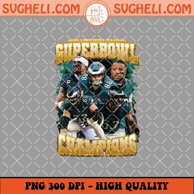 Eagles Super Bowl LIX Football Team Champions 2025 Png Sublimation Files