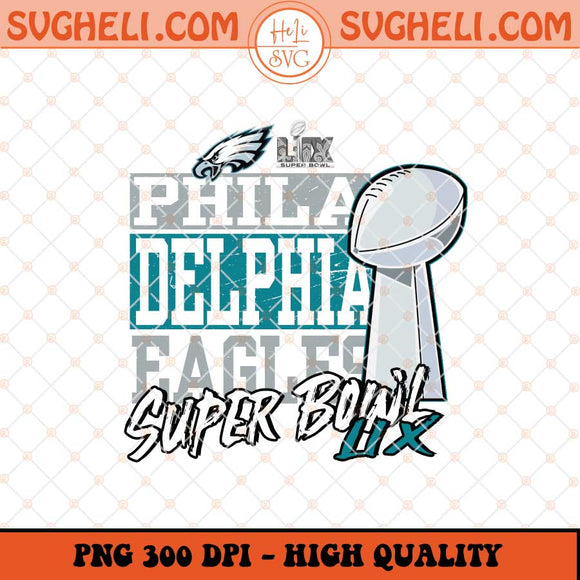 Eagles Super Bowl LIX Png Philadelphia Eagles Champions Png Sublimation Files