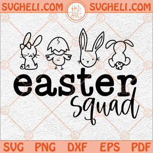 Easter Squad Svg Easter Bunny Svg Easter Vibes Svg Kids Easter Svg Png Dxf Eps Files