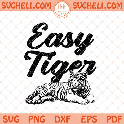 Easy Tiger Svg Retro Distressed Easy Svg Trendy Tiger Svg Dxf Eps Files