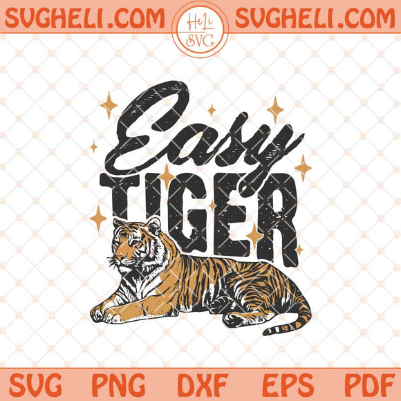 Easy Tiger Svg Retro Grunge Design Distressed Easy Svg Png Dxf Eps Files
