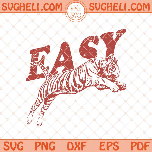 Easy Tiger Svg Retro Grunge Design Distressed Easy Svg Png Dxf Eps Files