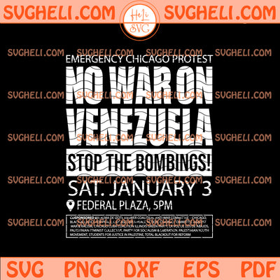 Emergency Chicago Protest No War On Venezuela Svg