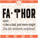 Fa Thor Svg Fathor Svg Funny Fathor Definition Svg Fathers Day Svg Png Dxf Eps Files