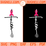 Faith Breast Cancer Awareness Svg Breast Cancer Warrior Svg Png Dxf Eps Files