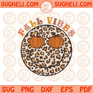 Fall Vibes Svg Leopard Smiley Face Pumpkin Smiley Fall Vibes Svg Png Dxf Eps Files