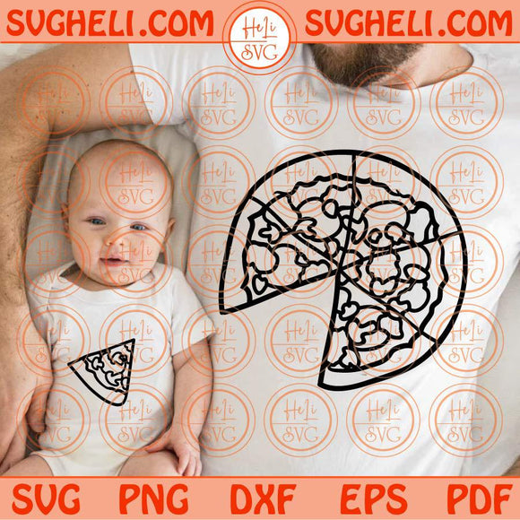 Father and Baby Svg Matching Family Pizza Svg Dad and Kids Svg Png Dxf Eps Files