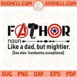 Fathor Svg Father's Day Svg Father Definition Svg Superhero Dad Svg Png Dxf Eps Files