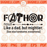 Fathor Svg Father's Day Svg Father Definition Svg Superhero Dad Svg Png Dxf Eps Files