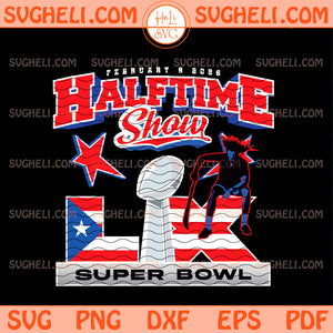 February 8 2026 Halftime Show Svg Bad Bunny Super Bow Svg