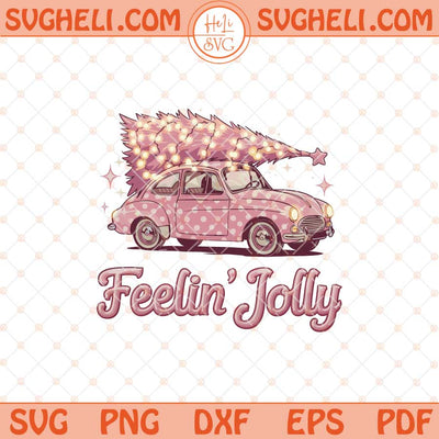Feelin' Jolly Svg Christmas Lights Svg Funny christmas Svg Png Dxf Eps Files