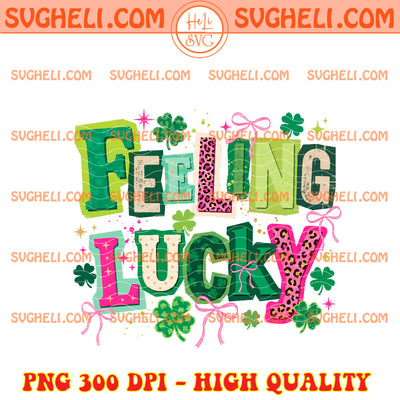 Feeling Lucky St Patricks Day Png Retro St Patricks Day Png