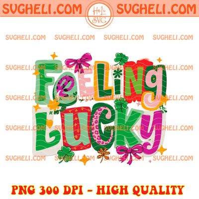Feeling Lucky St Patricks Png Retro St Patricks Day Png