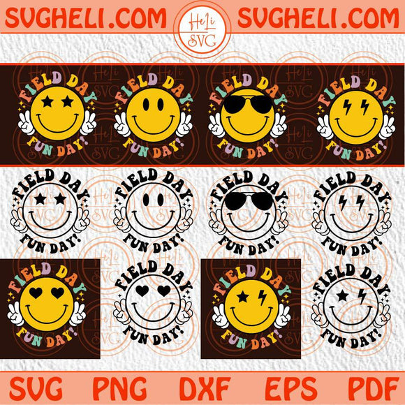 Field Day Fun Day Svg Smiley Face Teacher School Field Day Svg Png Dxf Eps Bundle Files