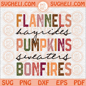 Flannels Pumpkins Hayrides S'mores and Bonfires Svg Cute Fall Svg Png Dxf Eps Files