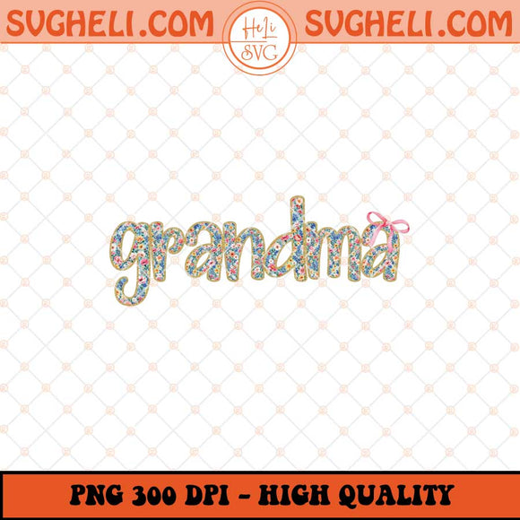 Floral Grandma Png Preppy Grandma Png Grandma Flower Png Sublimation Files