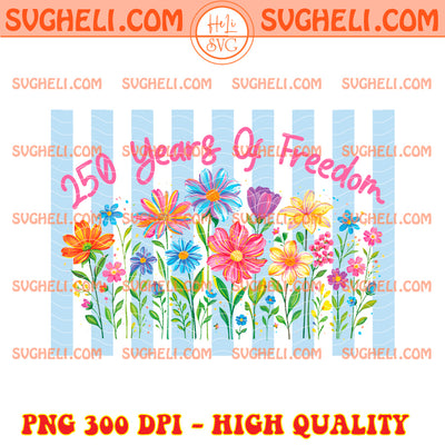 Floral USA 250 Years of Freedom Png Floral 4th of July Png