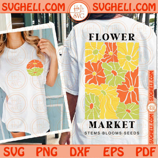 Flower Market Svg Wildflower Boho Inspirational Svg Self love Svg Png Dxf Eps Files