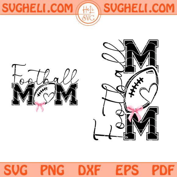 Football Mom Svg Football Mama Svg Football Coquette Svg Png Dxf Eps Pdf Files