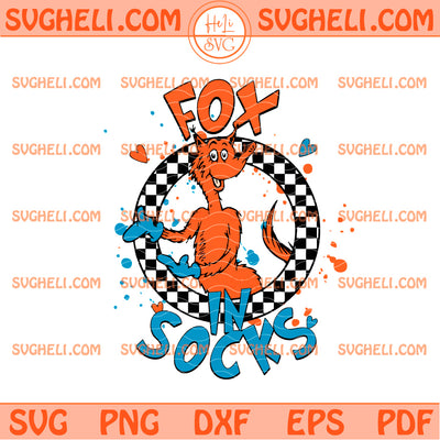 Fox In Socks Dr Sesuss Svg Teaching Is My Thing Svg