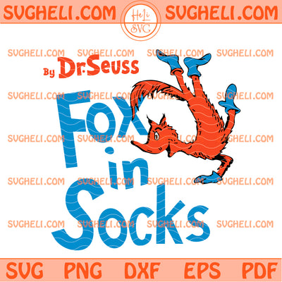 Fox In Socks Svg Dr Seuss Teaching Is My Thing Svg