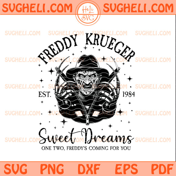 Freddy Kruger Est 1984 Sweet Dreams Svg Horror Movie Svg