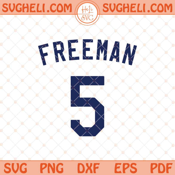 Freeman Jersey Svg Freddie Freeman Jersey Number 5 Svg Png Dxf Eps Files