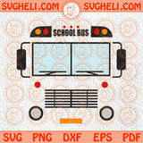 Front of School Bus Svg School Bus Driver Svg Preschool Svg Png Sublimation Dxf Eps Files