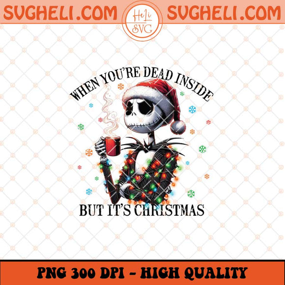 Funny Dead Inside But It’s Christmas Png Christmas Movie Png Sublimation Files