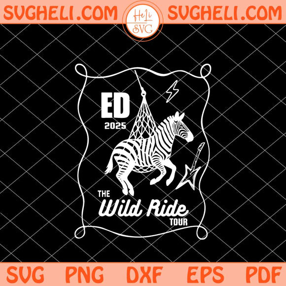 Funny Ed The Zebra 2025 Svg Ed 2025 The Wild Ride Tour Svg Png Dxf Eps Files