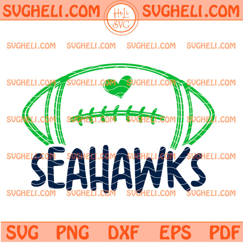 Funny Seahawks Football Svg Seattle Seahawks Fan Svg