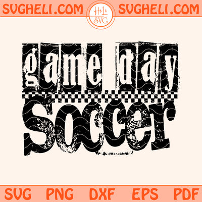 Game Day Soccer Distressed Svg Retro Soccer Game Day Svg Png Dxf Eps Files
