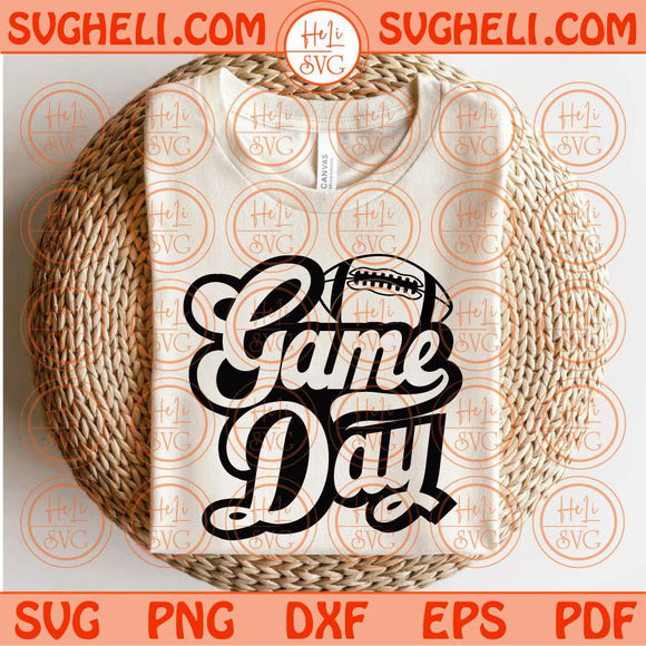 Game Day Svg Retro Game Day Football Svg Football Mom Svg Png Dxf Eps Files