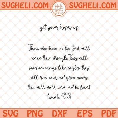 Get Your Hopes Up Svg Christian Hope Quote Svg Hope Svg Png Dxf Eps Pocket Design Files