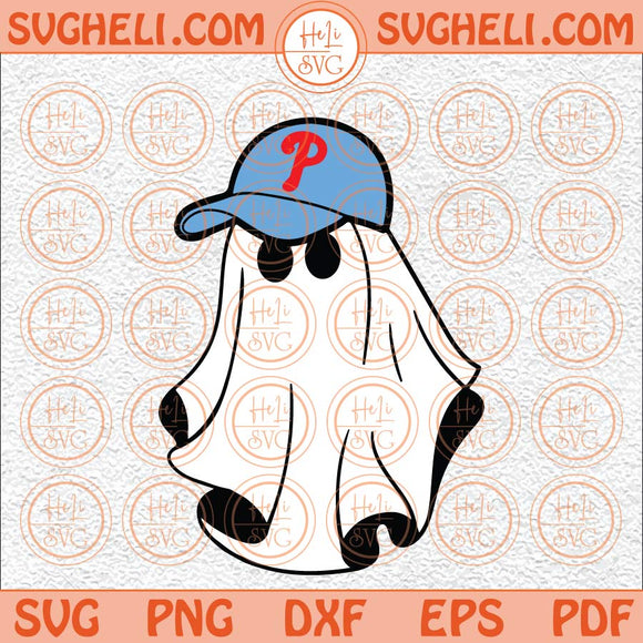 Ghost Phils Fan Svg Philadelphia Boo Svg Boo Ghost Phillies Svg Png Dxf Eps