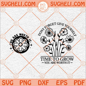 Give Yourself Time Svg Self Love Svg Inspirational Svg Kindness Svg Png Dxf Eps Pocket Design Files